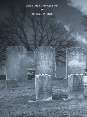 cover image of Just a Little Graveyard Fun